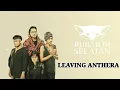 RUBAH DI SELATAN - Leaving Anthera