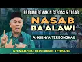 Download Lagu KH.MARZUKI MUSTAMAR TERBARU - NASAB BA'ALAWI  TERBONGKAR - PRIBUMI SEMAKIN CERDAS DAN TEGAS