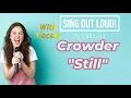 Crowder & Zach Williams "Still" with VOCALS