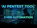 Build Your Own AI Pentesting Assistant Python API Automate Nmap Nuclei Analysis