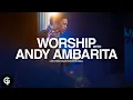 Lagu Andy Ambarita LIVE WORSHIP | Live from GSJS Pakuwon Mall