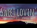 Sweet lovin' - Sigala ft. Bryn Christopher(lyrics)