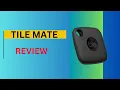 Tile Mate 2022 Review Smart Tracking Simplified