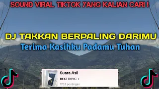 dj takkan berpaling darimu breakbeat by ezza junior dj terimakasihku padamu tuhanku viral tiktok 