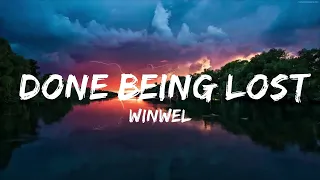 Download WinWel - Done Being Lost (Lyrics) feat. Sarah Aleyda  | Music one for me MP3