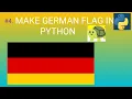 make Germany flag python tutorial