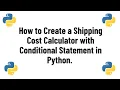 Python Program A Shipping Cost Calculator