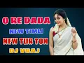 Download Lagu O RE DADA NEW AADIVASI TIMLI SONG 2025 NEW BAND PARTY TUR TON MIX #aadivasi #superstar