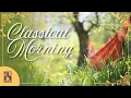 Download Lagu Classical Morning | Gentle Classical Music