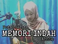 Download Lagu Memori Indah - Achie (cover by Putri)