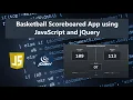 Basketball Scoreboard Application using JavaScript and jQuery Demo