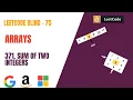 Leetcode-371 Sum of Two Integers Bit manipulation