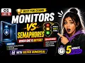 Monitors vs Semaphores Which One Is Better OS Lec 15