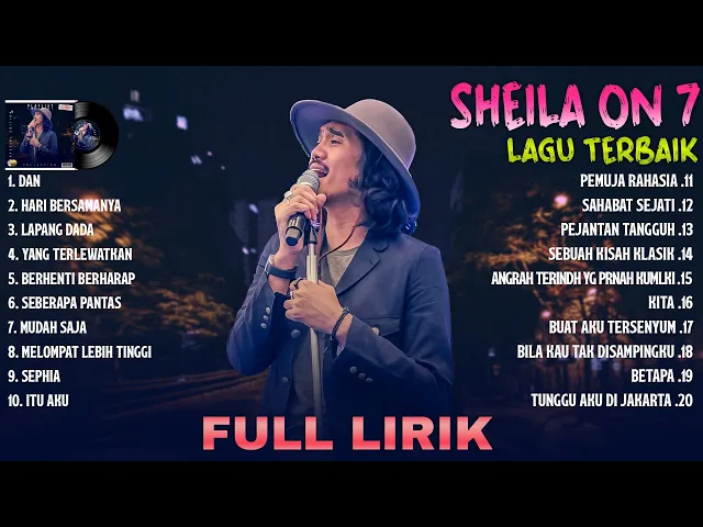 Download MP3 Sheila On 7 Full Lirik (Full Album) ~ Koleksi Terbaik Sheila On 7 ~ Lagu Terpopuler Sepanjang Masa
