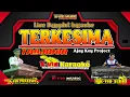 Download Lagu TERKESIMA | KARAOKE | VERSI TANJIDOR