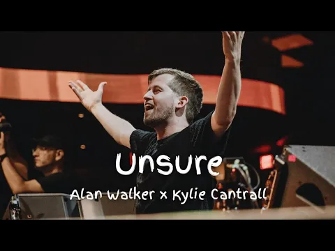 Download MP3 Alan Walker x Kylie Cantrall - Unsure (Lyrics Video)