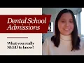 Dental School Admissions What You Need to Know