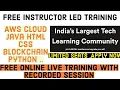 Free Courses with Live instructor Free Certificate Recorded Python Cloud Java
