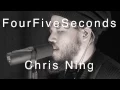 FourFiveSeconds - Rihanna And Kanye West And Paul McCartney (Chris Ning Cover)