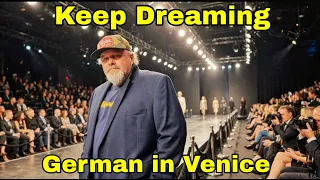 Keep dreaming German in Venice cant stop my thoughts