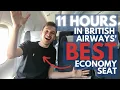 British Airways BEST economy seat was a breeze on this 11 HOUR flight