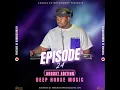Download Lagu Episode 24 Deep House, Efkay Da Shiqwan, STI T's, Louie Vega, Music Monks, Killa knox Mix by Kundas