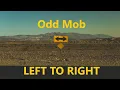 Odd Mob - LEFT TO RIGHT (Extended mix)
