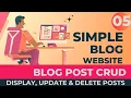 Blog Post CRUD operation using PHP XAMPP Simple PHP Blog Website Tutorial