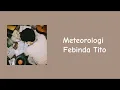 Febinda Tito - Meteorologi (Lirik)