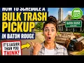 How to schedule a bulk trash pickup in Baton Rouge