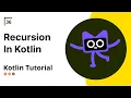 Recursion in Kotlin Kotlin complete course in Hindi