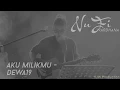 Download Lagu Nufi Wardhana | Dewa19 - Aku Milikmu cover