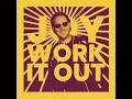 Work It Out - Bakermat