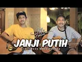 Download Lagu JANJI PUTIH - ( DODDIE LATUHARHARY ) || COVER - (Jeffry\u0026Ardian)