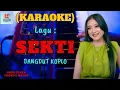 Download Lagu Sekti Karaoke | Karaoke Dangdut Official | Cover PA 600 MP3