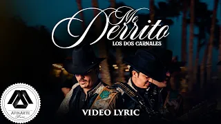 Los Dos Carnales - Me Derrito (Letra Oficial)