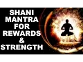 Download Lagu SHANI MANTRA FOR STRENGTH \u0026 REWARDS : VERY POWERFUL