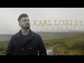 Lagu Karl Loxley - Jealous of the Angels [Official Music Video]