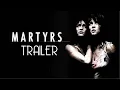 MARTYRS (2008) Trailer Remastered HD