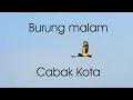 Download Lagu Mitos \u0026 Horor ~ Kicau Burung Malam Bikin Merinding ~ Burung Cabak / kota.