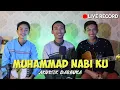 Lagu [Live Record] Muhammad Nabi Ku - AKUSTIK DARBUKA COVER