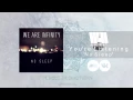 Download Lagu We Are Infinity - No Sleep (feat. Den Esakov)