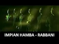 Download Lagu Impian Hamba  - Rabbani (Official Music Video)