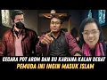 Lagu GEGARA PDT AROM DAN BU KARIANA KALAH DEBAT PEMUDA INI INGIN MASUK ISLAM