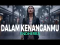 [Dalam Kenanganmu] – ENDHERRA (Lagu Original) | Love, Lost \u0026 Hope