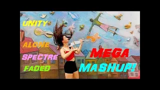 Alan X Walkers UNITY Violin Loop Mashup Faded Alone Spectre Electric Violin Cover 