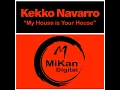 My House Is Your House