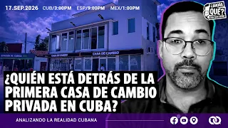 ¿Quién está detrás de la primera casa de cambio privada en Cuba? 📱