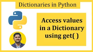 How to Access values in a Python Dictionary using the get method Amit Thinks