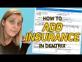 How to Add Insurance in Dentrix Step-by-Step